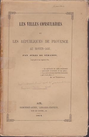 Les Villes Consulaires et Les République De Provence Au Moyen Age