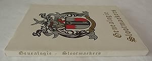 Genealogie Slootmaekers 1381-1485-1618-1981