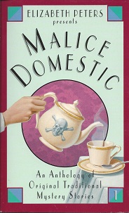 Malice Domestic: An Anthology of Original Traditional Mystery Stories