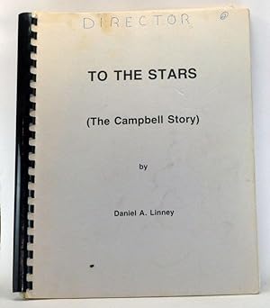 To The Stars (The Campbell Story)