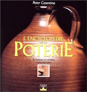 L'Encyclopédie de la poterie : Techniques et création contemporaine
