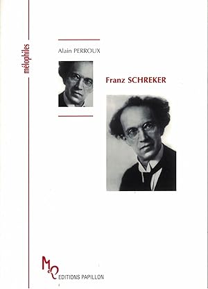 Franz Schreker ou A la recherche du son lointain