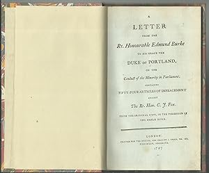 A Letter from the Right Honourable Edmund Burke to his Grace the Duke of Portland on the Conduct ...