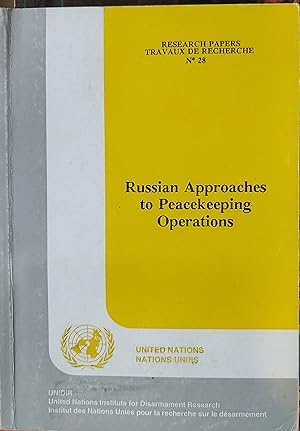 Russian Approaches to Peacekeeping Operations (Research paper: 28)