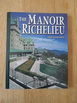 The manoir Richelieu