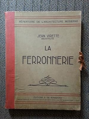 LA FERRONNERIE. REPERTOIRE DE L'ARCHITECTURE MODERN.