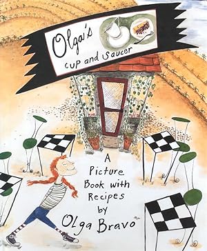Olga's Cup and Saucer: A Picture Book With Recipes