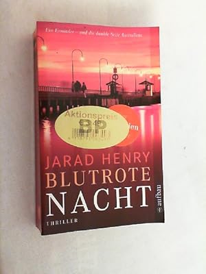 Blutrote Nacht : Thriller ;