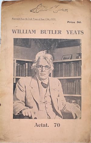 William Butler Yeats Aetat. 70.