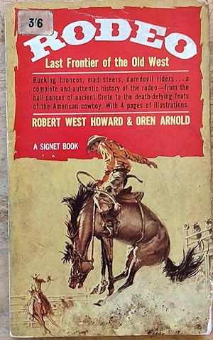 Rodeo Last Frontier of the Old West
