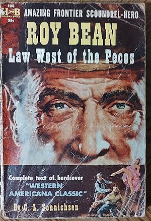 Roy Bean: Law West Of The Pecos
