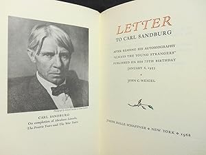 Letter to Carl Sandburg (SIGNED BY JOHN WEIGEL AND JAKE ZEITLIN); After Reading His Autobiography...