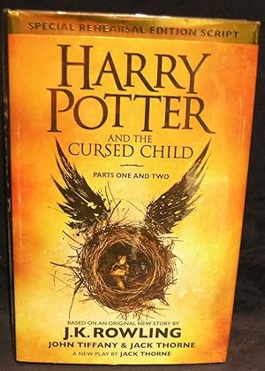 Harry Potter and the Cursed Child - Parts One & Two (Special Rehearsal Edition): The Official Scr...