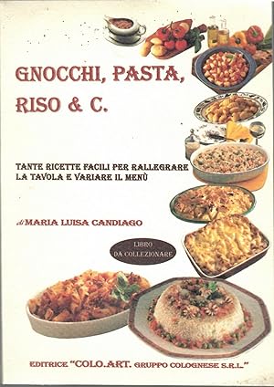 Gnocchi, Pasta, Riso & C.