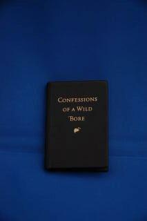 Confessions of a Wild Bore