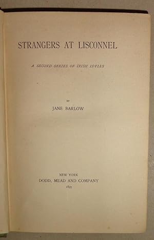 Strangers at Lisconnel, a Second Series of Irish Idylls