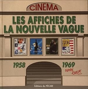 Les affiches de la nouvelle vague: La nouvelle vague au cine ma franc ais, 1958-1969 (French Edit...