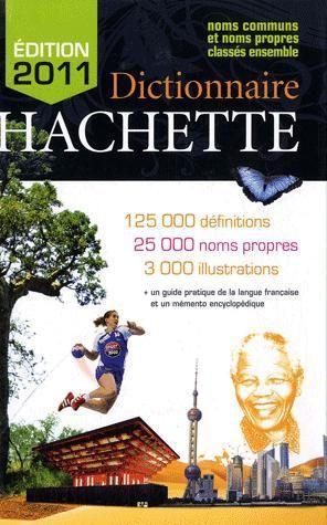 Dictionnaire Hachette. 125 000 définitions, 25 000 noms propres
