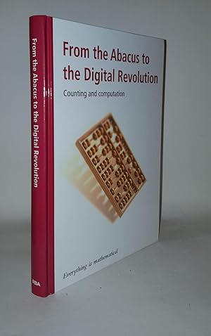 FROM THE ABACUS TO THE DIGITAL REVOLUTION Counting and Computation