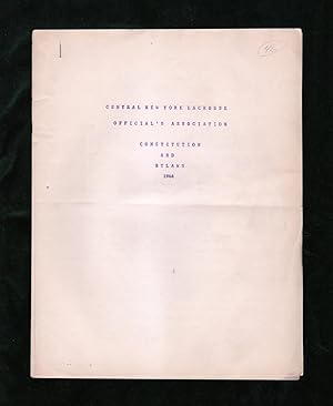 Central New York Lacrosse Official's Association Constitution and Bylaws 1964