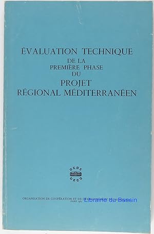 Evaluation Technique de la première phase du projet régional Méditerranéen