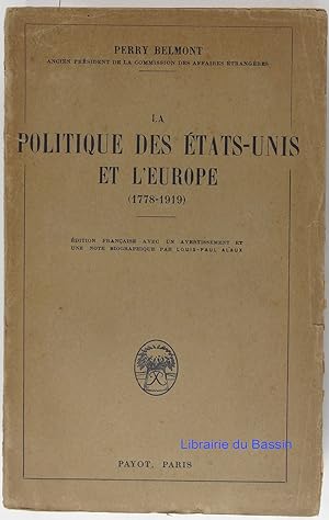 La politique des Etats-Unis et l'Europe (1778-1919)