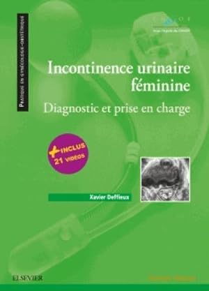 incontinence urinaire féminine ; diagnostic et prise en charge