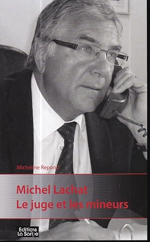 Michel Lachat : le juge et les mineurs
