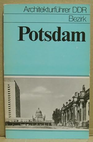 Architekturführer DDR: Bezirk Potsdam.