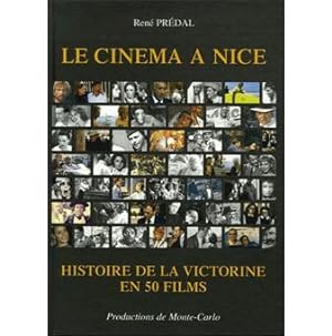 Le cinéma à Nice : histoire de la Victorine en 50 Films