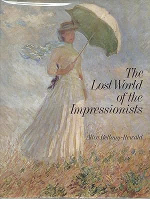 The Lost World of the Impressionists