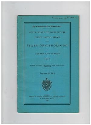 FOURTH ANNUAL REPORT OF THE STATE ORNITHOLOGIST, COMMONWEALTH OF MASSACHUSETTS