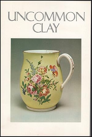Uncommon Clay: The English Potter Prior to the Industrial Revolution