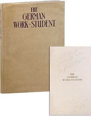 The German Work-Student. In Association with German Work-Students and Professors and with the "Wi...