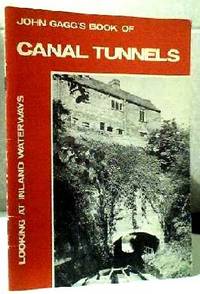 John Gagg's Book of Canal Tunnels