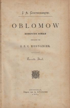 Oblomow. Russische roman. Vertaling van J.P.C. Meijnadier.