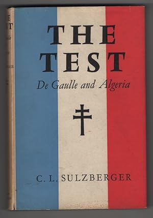 The Test: De Gaulle and Algeria