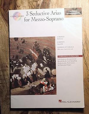 3 SEDUCTIVE ARIAS FOR MEZZO-SOPRANO : Orchestra Accompaniment Series