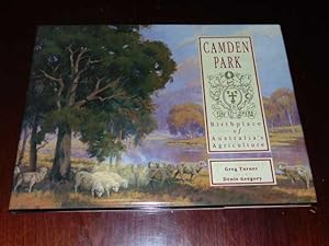 Camden Park: Birthplace of Australia's Agriculture