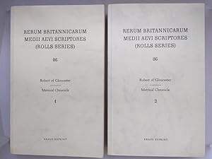 The Metrical Chronicle, edited by William Aldis Wright (=Rerum Britannicarum Medii Aevi Scriptore...