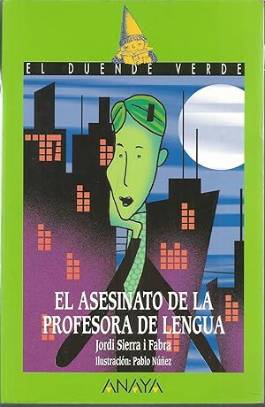 EL ASESINATO DE LA PROFESORA DE LENGUA (colecc El Duende Verde) Ilustraciones color