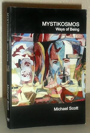 Mystikosmos - Ways of Being