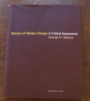 Masters Of Modern Design: A Critical Assessment