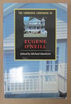 The Cambridge Companion to Eugene O'Neill