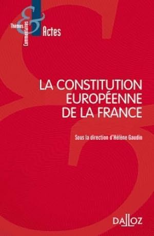la Constitution européenne de la France