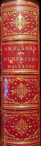 Ambushes and Surprises: Being a Description. from the Time of Hannibal to the Period of the India...