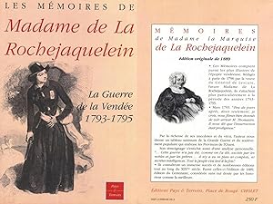MÉMOIRES DE MADAME LA MARQUISE DE LA ROCHEJAQUELEIN. LA GUERRE DE LA VENDÉE 1793-1795.