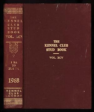 The Kennel Club Calendar & Stud Book for the Year 1967; The Only Record Published in England of D...