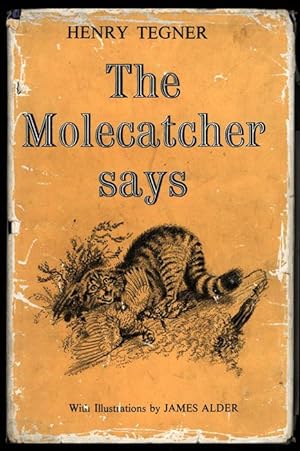 The Molecatcher Says