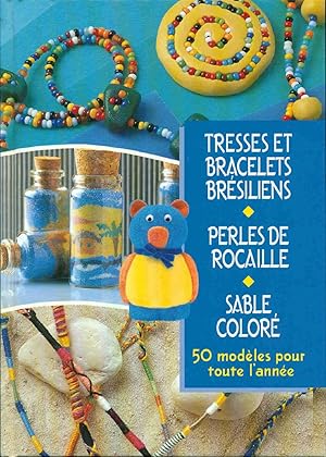 Tresses et bracelets brésiliens - Perles de rocailles - Sable coloré